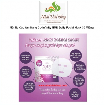 Mặt Nạ Cấp Ẩm Nâng Cơ Infinity NMN Daily Facial Mask 30 Miếng 