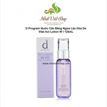 D Program Nước Cân Bằng Ngừa Lão Hóa Da Vital Act Lotion W I 125mL