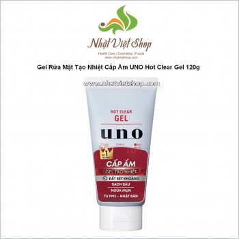 Gel Rửa Mặt Tạo Nhiệt Cấp Ẩm UNO Hot Clear Gel 120g