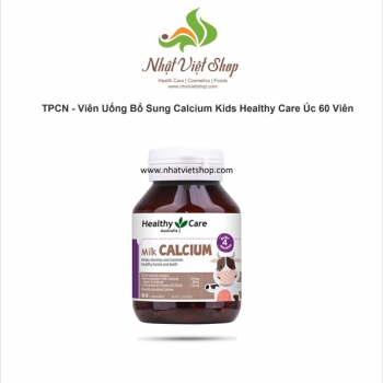 TPCN - Viên Uống Bổ Sung Calcium Kids Healthy Care Úc 60 Viên (4M+)
