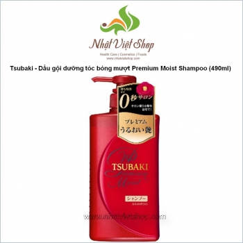 Tsubaki - Dầu gội dưỡng tóc bóng mượt Premium Moist Shampoo (490ml)
