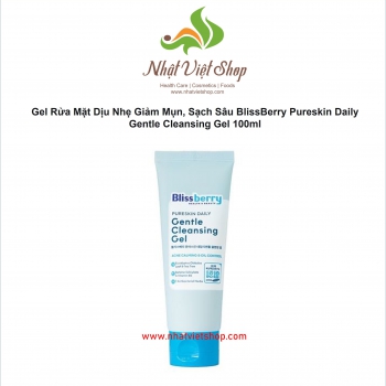 Gel Rửa Mặt Dịu Nhẹ Giảm Mụn, Sạch Sâu BlissBerry Pureskin Daily Gentle Cleansing Gel 100ml