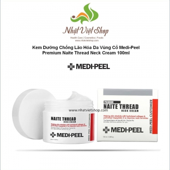 Kem Dưỡng Chống Lão Hóa Da Vùng Cổ Medi-Peel Premium Naite Thread Neck Cream 100ml
