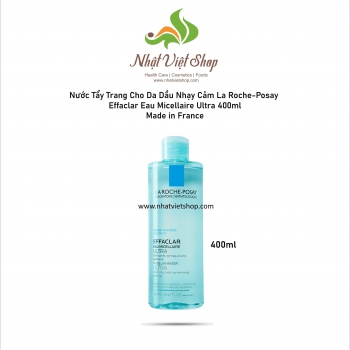 Laroche-posay Nước Tẩy Trang Cho Da Dầu Nhạy Cảm Effaclar Eau Micellaire Ultra 400ml
