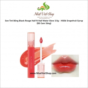 Son Tint Bóng Black Rouge Half N Half Water Glow 3.5g - HG06 Grapefruit Syrup (Đỏ Cam Sáng)