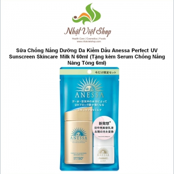Sữa Chống Nắng Dưỡng Da Kiềm Dầu Anessa Perfect UV Sunscreen Skincare Milk N 60ml (Tặngkèm Serum CN)