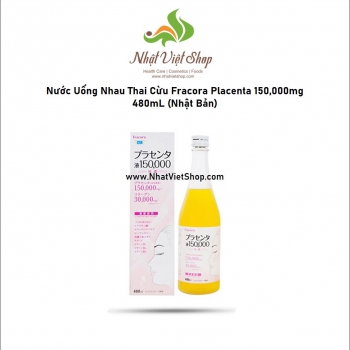 TPCN - Nước Uống Nhau Thai Cừu Fracora Placenta 150,000mg Nhật Bản 480mL